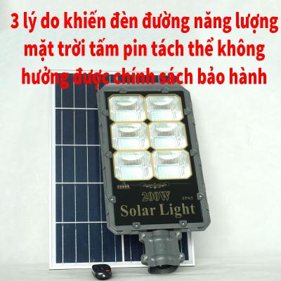 3 lý do khiến đèn đường dùng năng lượng của mặt trời tấm pin tách thể không được hưởng chính sách bảo hành