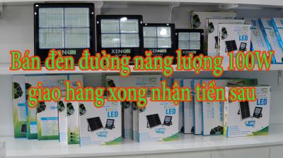 Bán đèn đường năng lượng 100W giao hàng xong nhận tiền sau