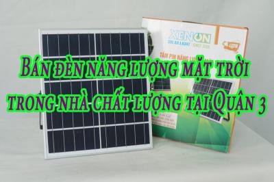Bán đèn năng lượng mặt trời trong nhà chất lượng tại Quận 3