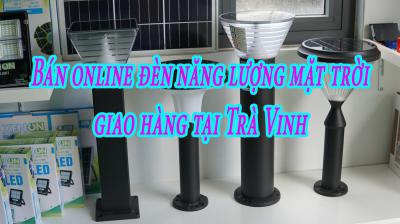 Bán online đèn năng lượng mặt trời giao hàng tại Trà Vinh