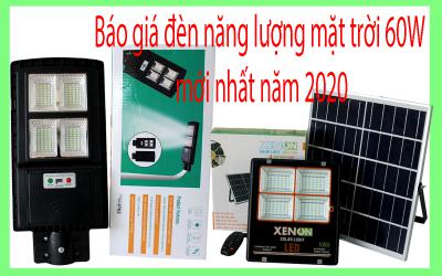 Báo giá đèn năng lượng mặt trời 60W mới nhất năm 2020