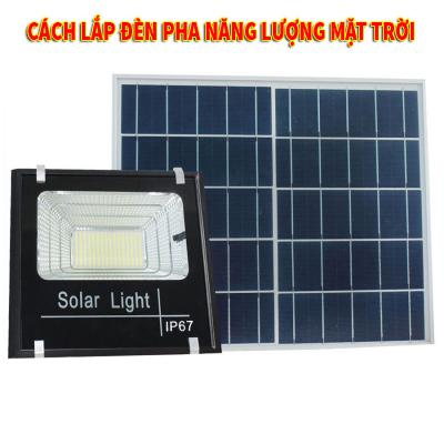 Cách lắp đèn pha năng lượng mặt trời