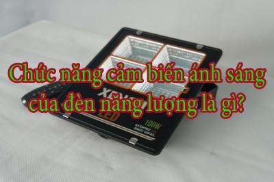 Chức năng cảm biến ánh sáng của đèn năng lượng là gì?