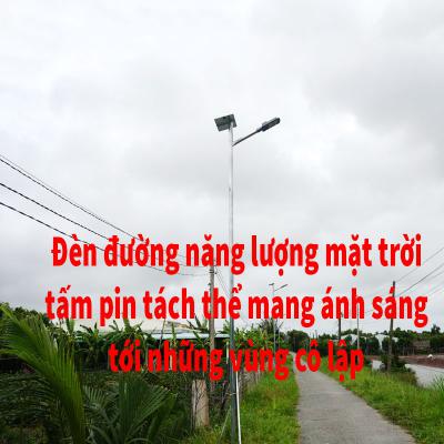 Đèn đường dùng năng lượng của mặt trời tấm pin tách thể mang ánh sáng tới những vùng cô lập