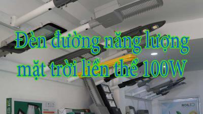 Đèn đường năng lượng mặt trời liền thể 100W