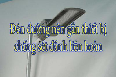 Đèn đường nên gắn thiết bị chống sét đánh liên hoàn