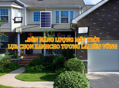 Đèn năng lượng mặt trời: Lựa chọn xanh cho tương lai bền vững