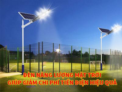 Đèn NLMT Giúp Giảm Chi Phí Tiền Điện Hiệu Quả