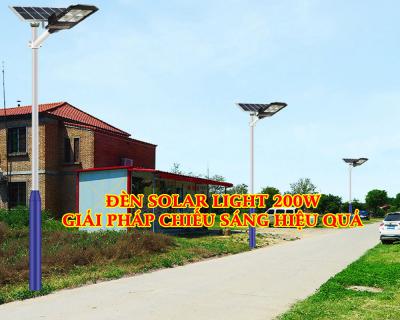 Đèn Solar Light 200w Giải Pháp Chiếu Sáng Hiệu Quả