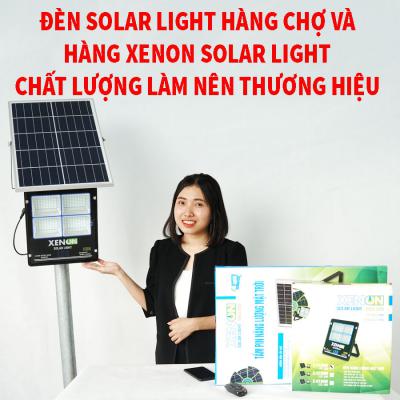 Đèn solar light hàng chợ và hàng XENON solar light – Chất lượng làm nên thương hiệu