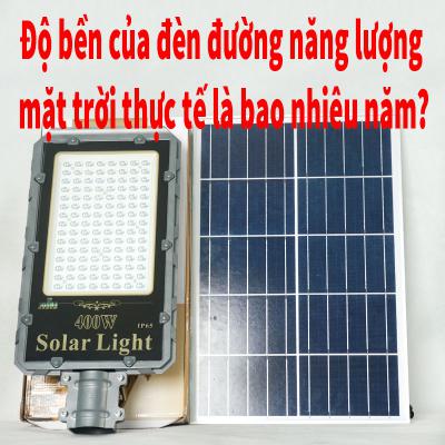 Độ bền của đèn đường dùng năng lượng của mặt trời tấm pin tách thể thực tế là bao nhiêu năm?