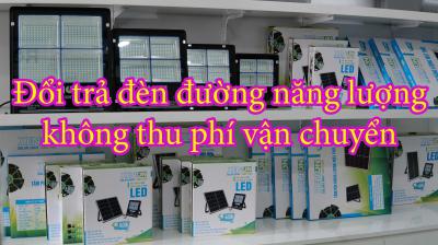 Đổi trả đèn đường năng lượng không thu phí vận chuyển