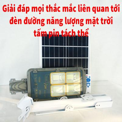 Giải đáp mọi thắc mắc liên quan tới đèn đường năng lượng mặt trời tấm pin tách thể
