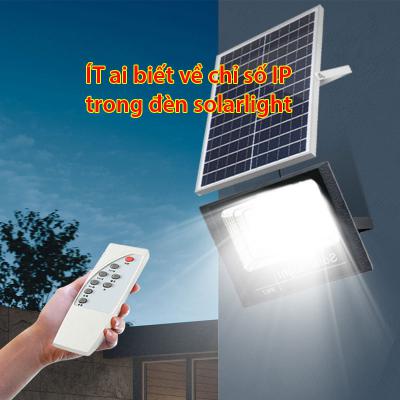 Ít ai biết về IP trong đèn Solar Light