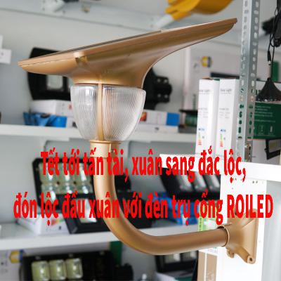 Tết tới tấn tài, Xuân sang đắc lộc, đón lộc đầu Xuân với đèn trụ cổng Roile