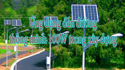 Ứng dụng đèn đường thông minh 100W trong xây dựng